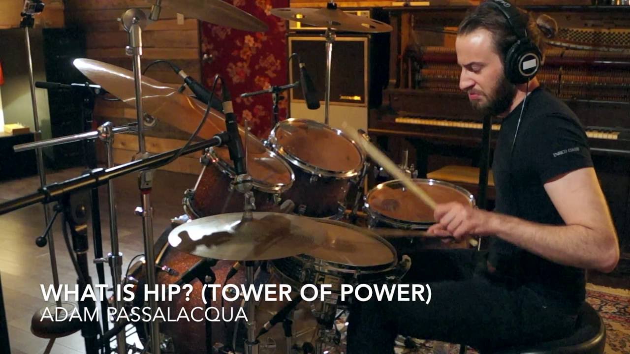 What is Hip? (Tower of Power) Drum Cover - Adam Passalacqua