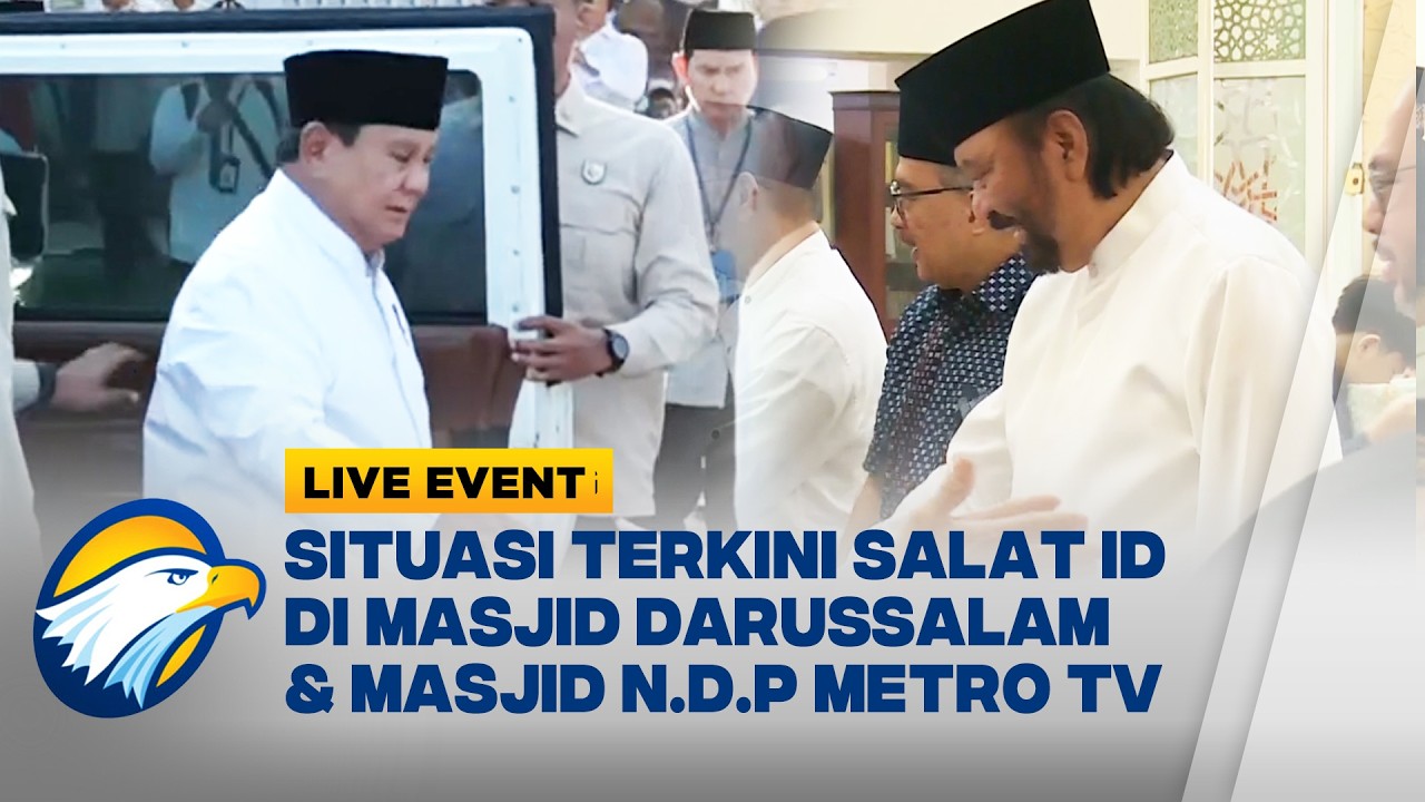 Suasana Terkini Salat Id di Masjid Darussalam & Masjid N.D.P Metro TV - [Live Event]