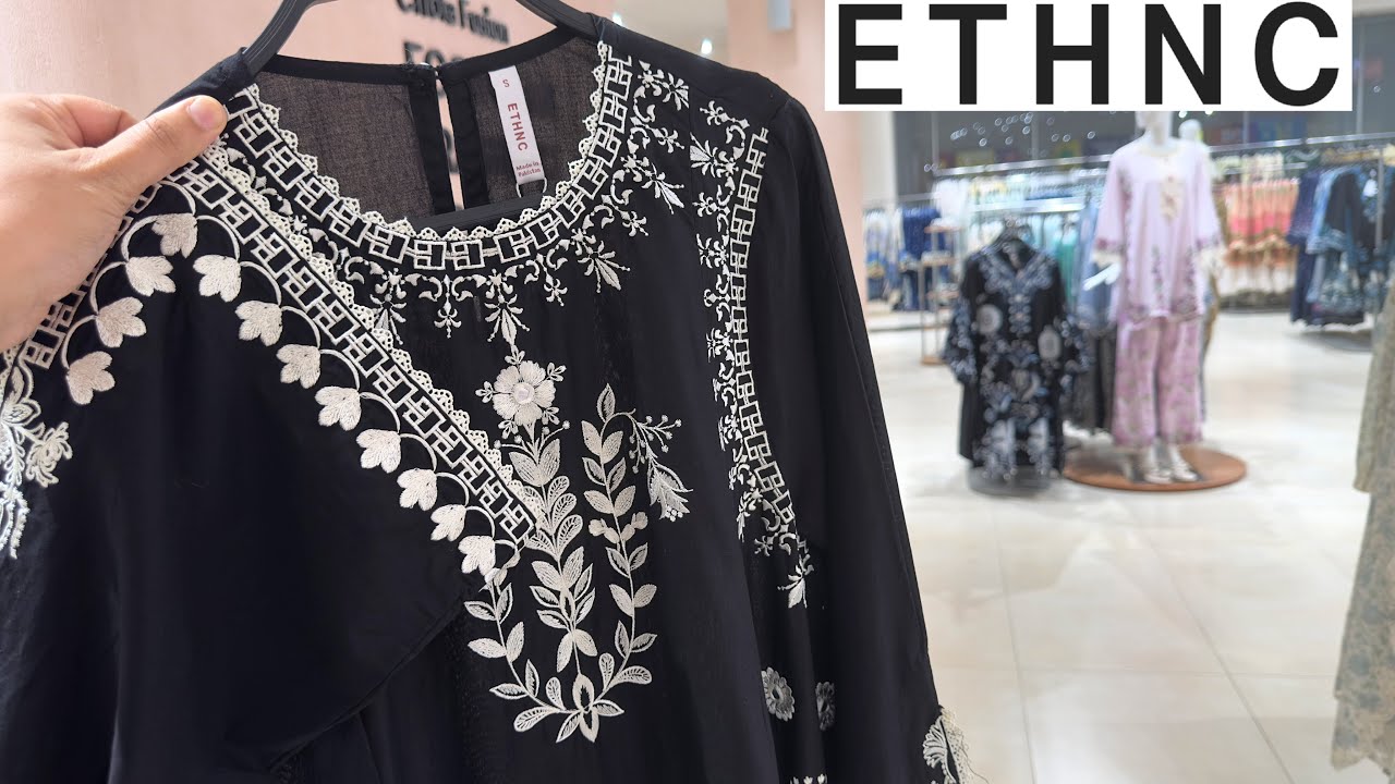 ETHNC Casual Embroidered Collection 💕 Ethnc Summer Collection 2025💕