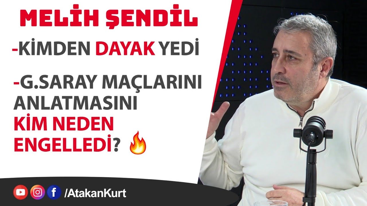MELİH ŞENDİL: Kimden DAYAK yedi? 💥 G.Saray maçlarını anlatmasını kim neden ENGELLEDİ? 🔥