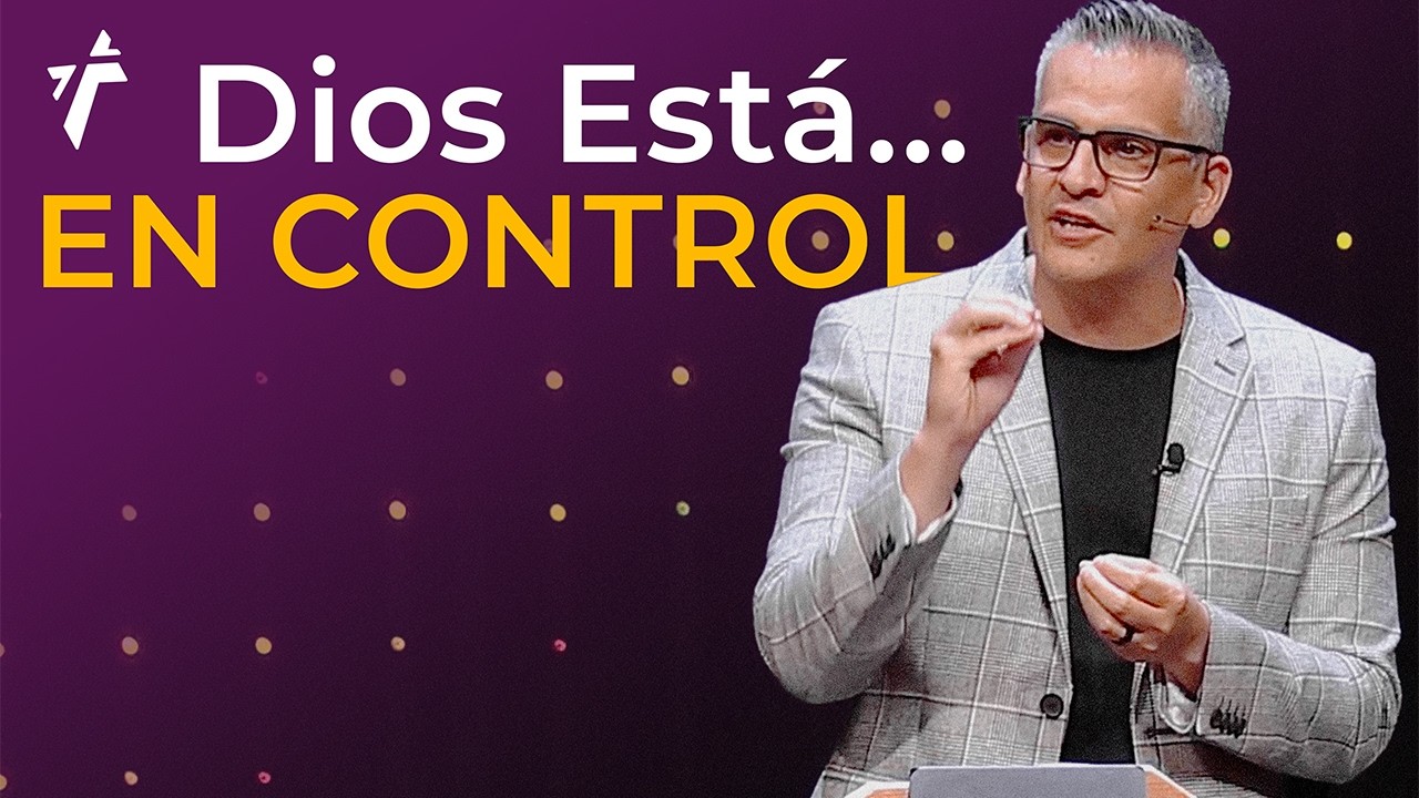 Confiando Dios Tiene Control Sobre Todas Las Cosas | Génesis 50:15-21