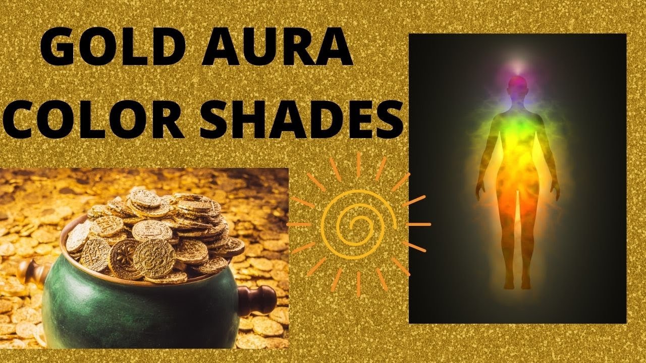 GOLD AURA COLOR SHADES