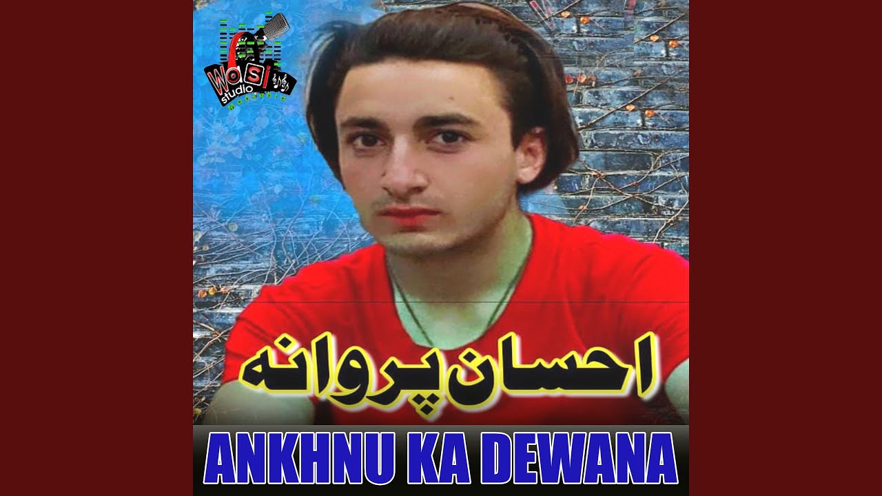 Ankhnu Ka Dewana
