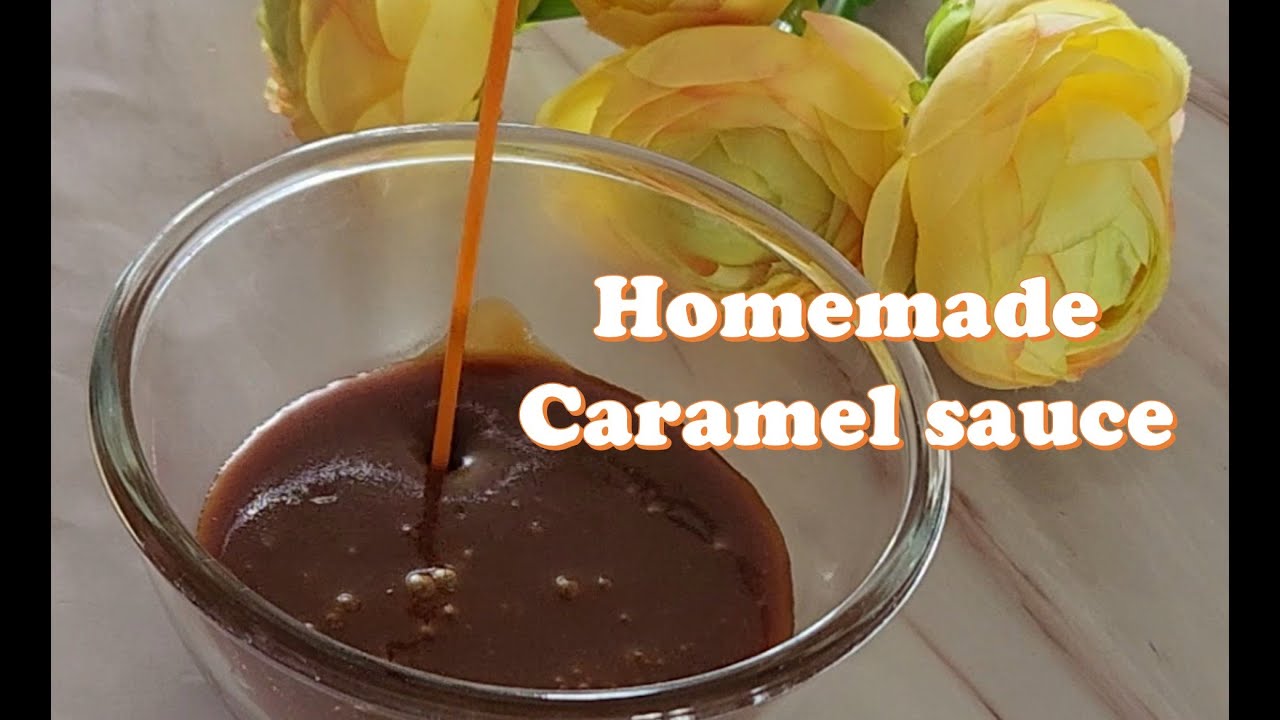 Homemade Caramel sauce | Tastiest caramel sauce ever