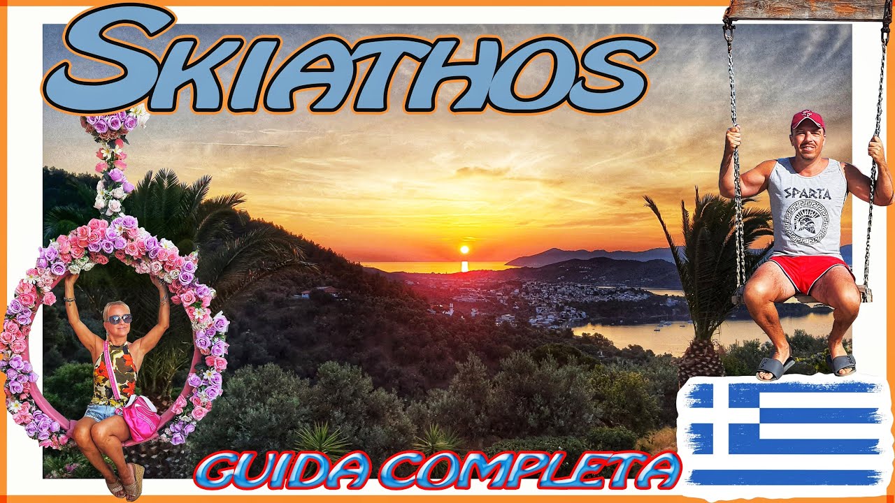 SKIATHOS GRECIA VLOG - Cosa vedere nell'Isola dalle 60 spiagge [Drone]  GUIDA COMPLETA