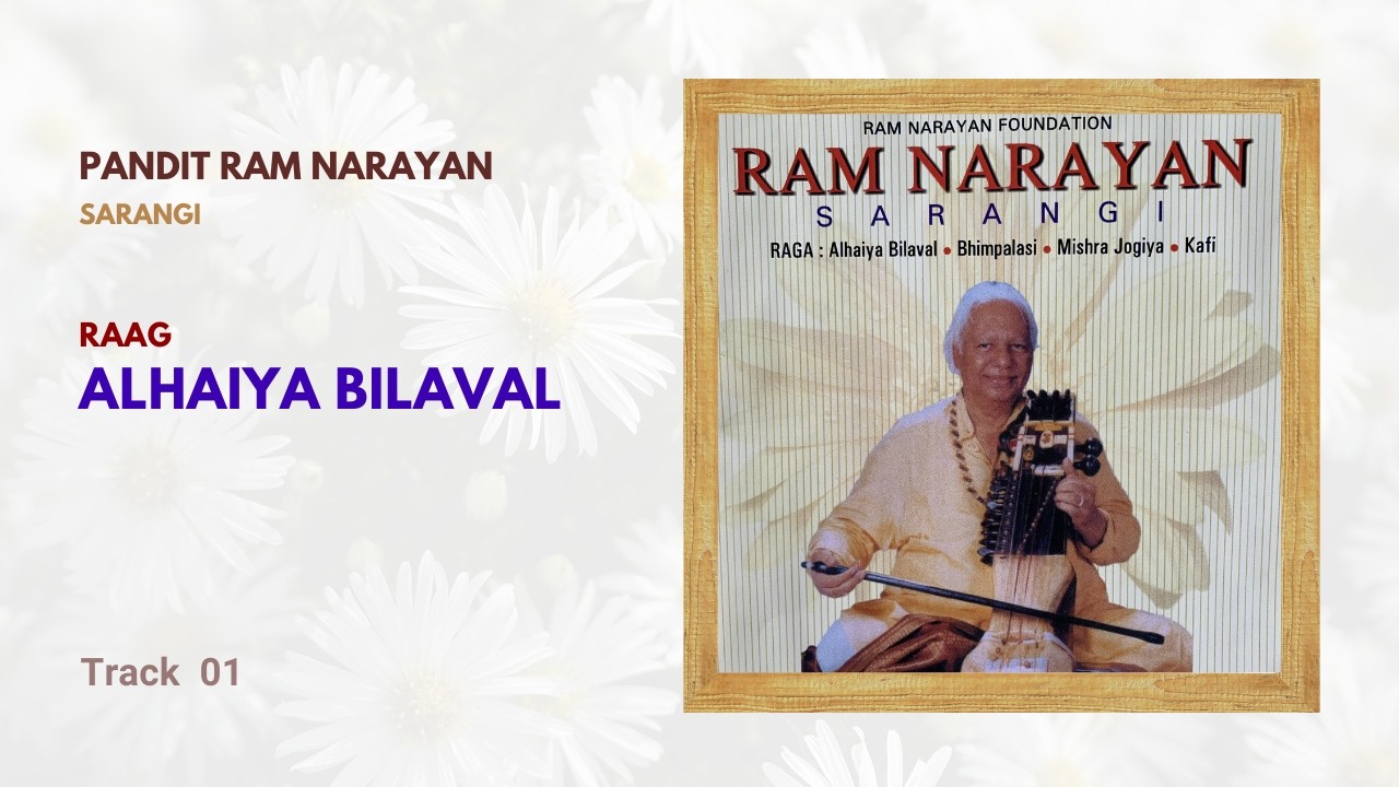 Raag Alhaiya Bilawal | Pandit Ram Narayan | Sarangi