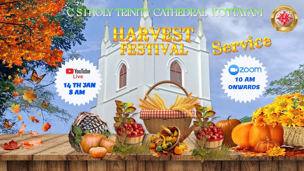 CSI HOLY TRINITY CATHEDRAL KOTTAYAM // 14 JAN 2024//  HARVEST FESTIVAL