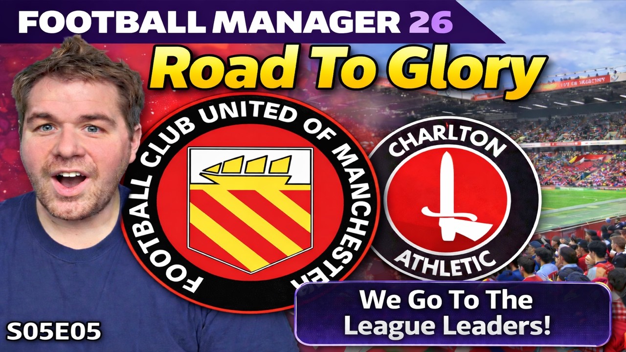 We Go To The League Leaders | Road To Glory | FM26 | S05E05