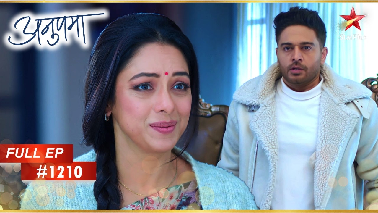 Anuj को जलन हो रही है! | Full Episode:1210 | Anupama