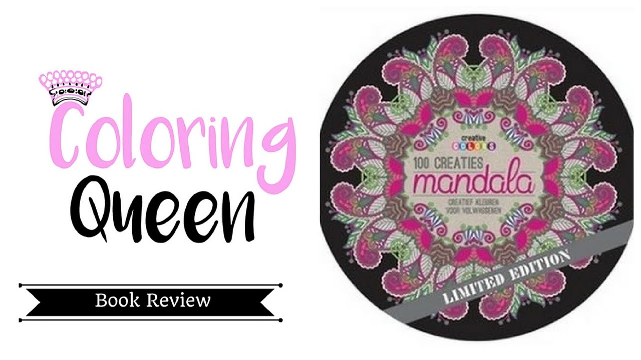 100 Creaties Mandalas  (100 Creations)  - Coloring Book Review