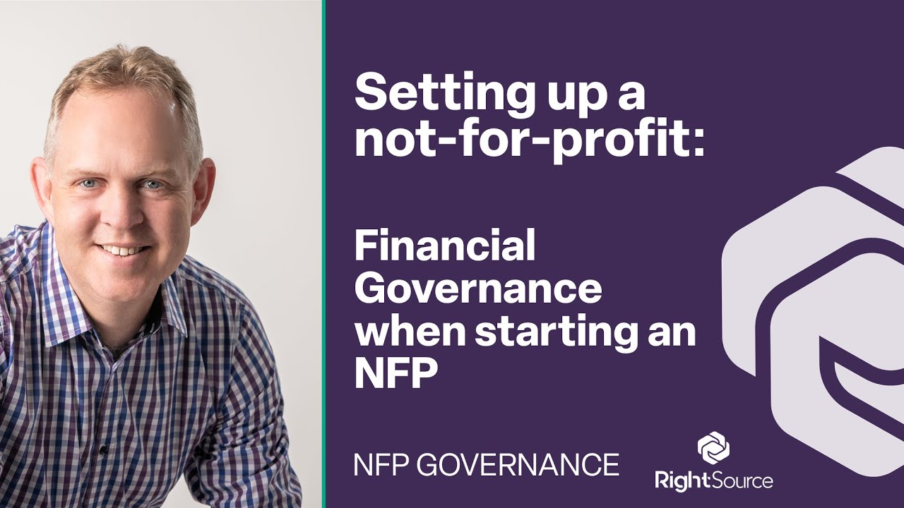Setting up a not-for-profit: Financial Governance when starting an NFP