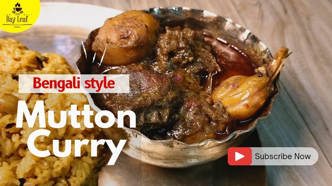 Bengali Style Mutton Curry Recipe | Mutton curry Recipe | Easy Mutton Curry Recipe | The Bay Leaf
