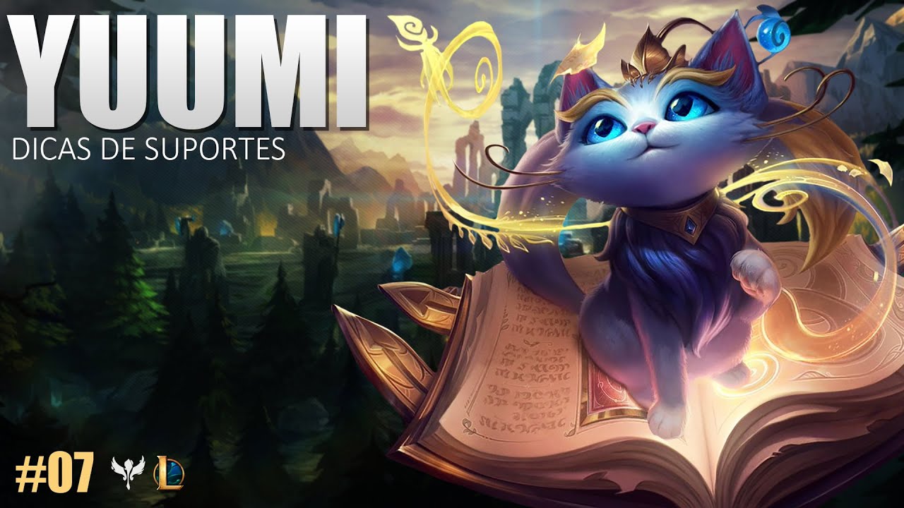 Guia de campeão Como jogar de Yuumi suporte Dicas e Truques League of Legends