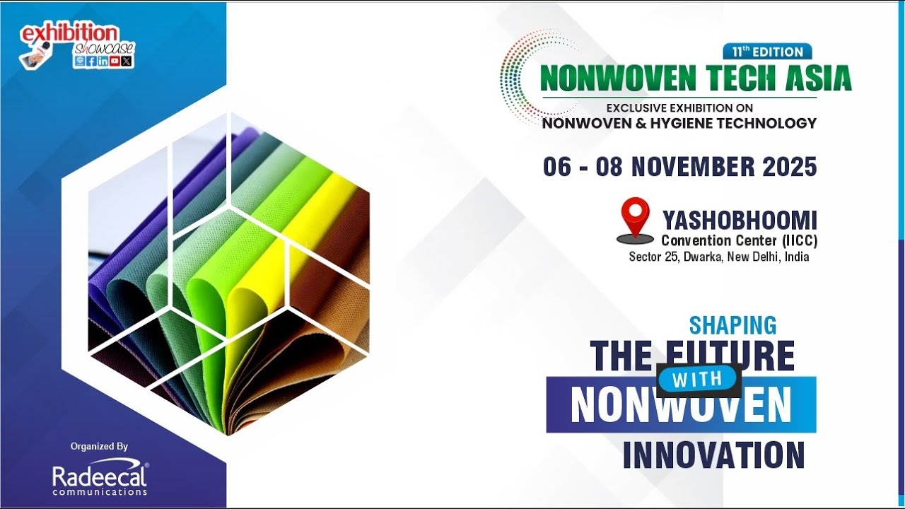 NonWoven Tech Asia 2025 &ndash; Exhibition Showcase Exclusive Coverage
