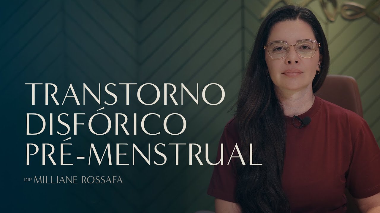 Quando a TPM causa depress&atilde;o e ansiedade: TDPM 😞 | Dra. Milliane Rossafa
