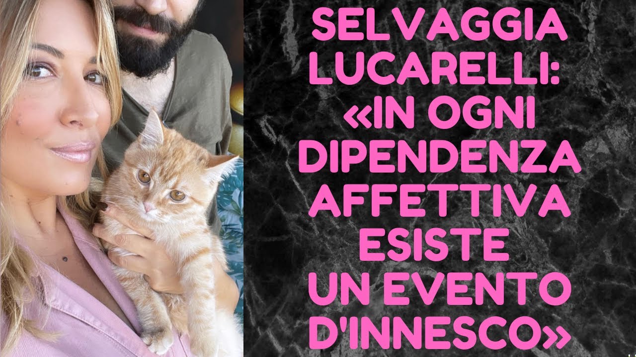 SELVAGGIA LUCARELLI (2 di 5): «IN OGNI DIPENDENZA AFFETTIVA ESISTE UN EVENTO D'INNESCO»