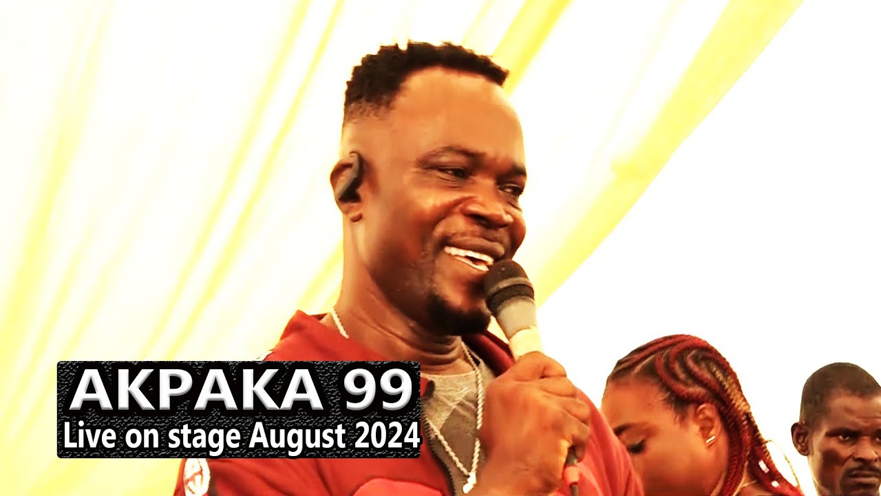 Akpaka 99 latest stage performance August 2024