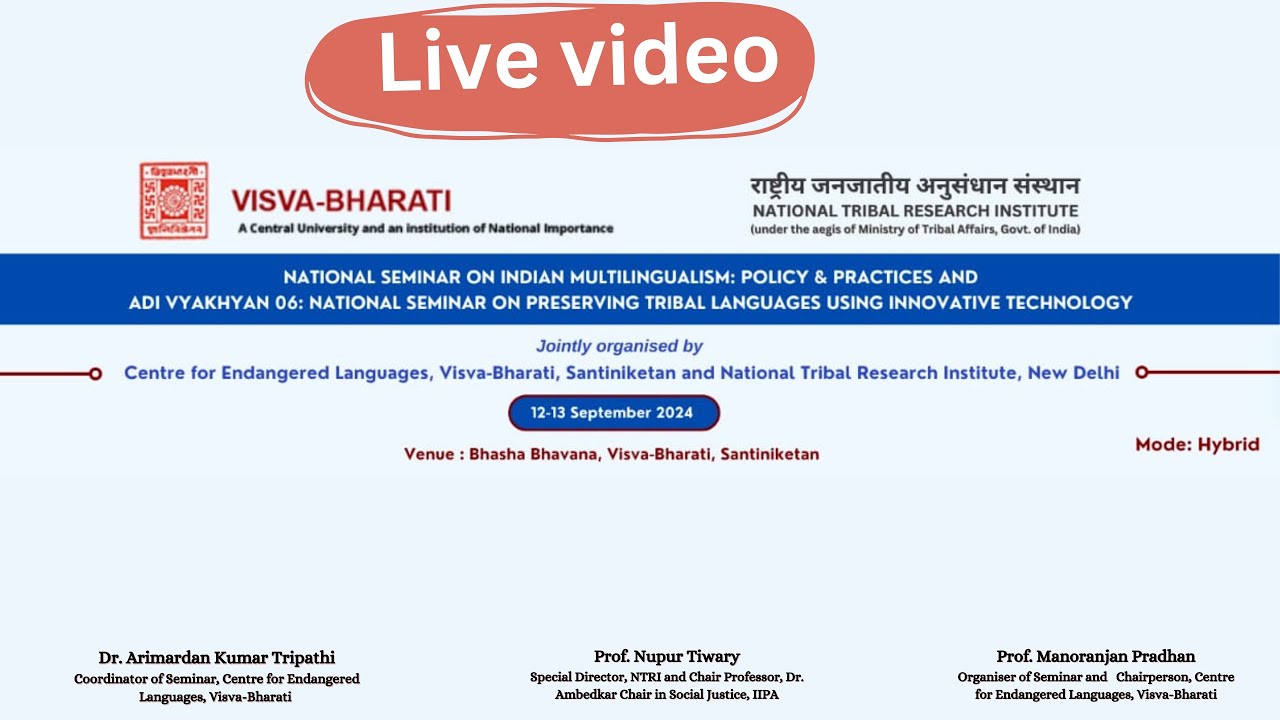 Centre for Endangered Languages, Visva-Bharati and National Tribal Research Institute, New Delhi
