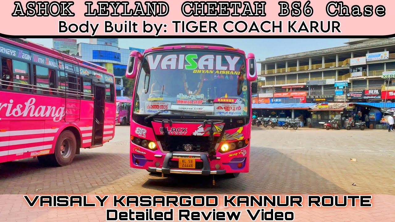 VAISALY | ASHOK LEYLAND Cheetah BS6 Bus Detailed Review | TIGER Coach Karur|More Details Description