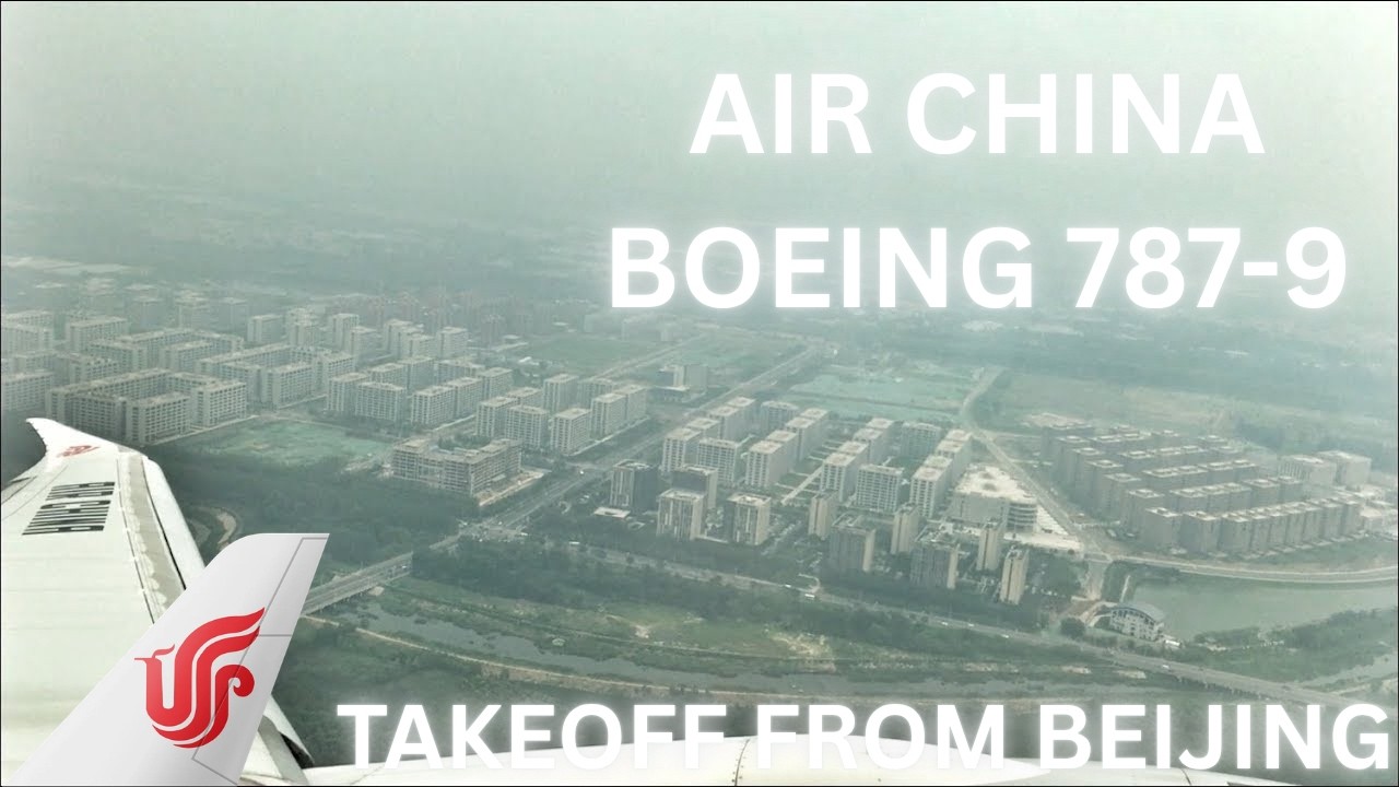 Air China Boeing 787 ENGINE VIEW Takeoff from Beijing