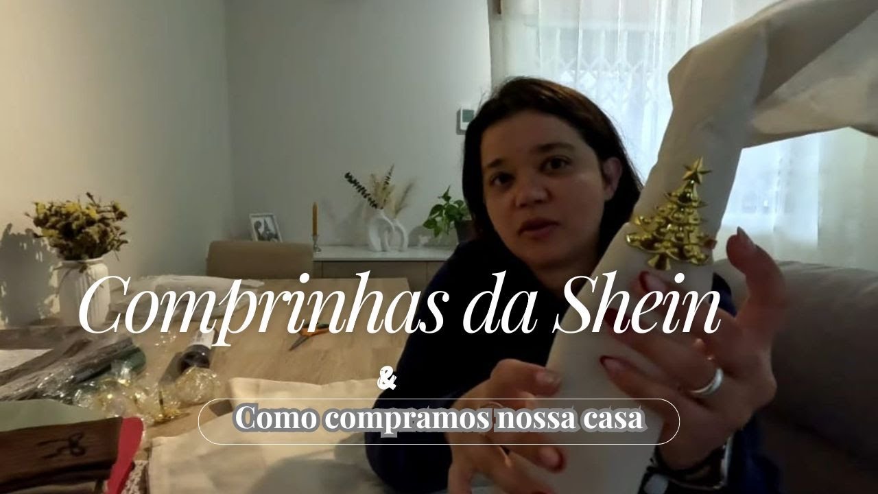Comprinhas da Shein / Como compramos nossa casa