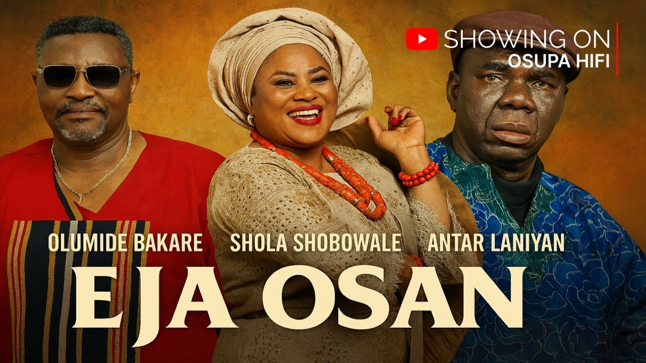 EJA OSAN | Baba Suwè, Sola Sobowale, Antar Laniyan - Latest Comedy Yoruba Movie