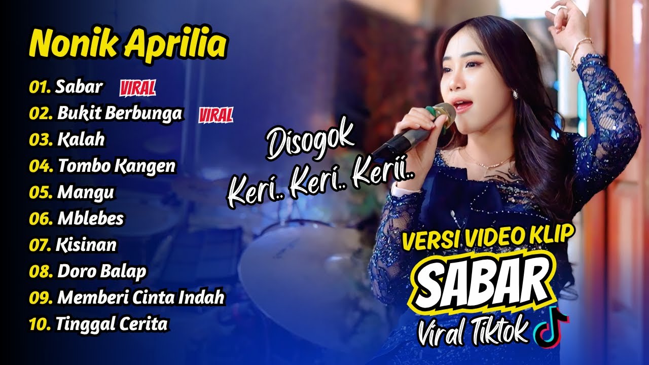 Nonik Aprilia - (Disogok Keri Keri) - SABAR - BUKIT BERBUNGA - KALAH || FULL ALBUM DANGDUT KOPLO