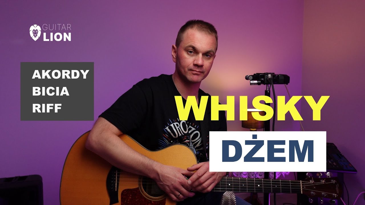 Whisky Dżem - jak zagrać akordy oraz bicia