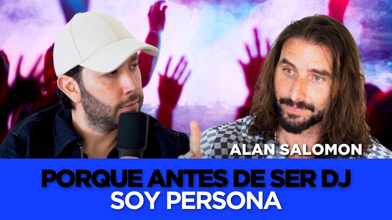 Alan Salomon: DJ de Noche, Pap&aacute; de D&iacute;a | Insomnio, Familia y Salud Mental #47