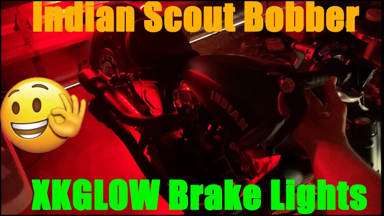 Indian Scout Bobber XKGlow lights triggered by brakes