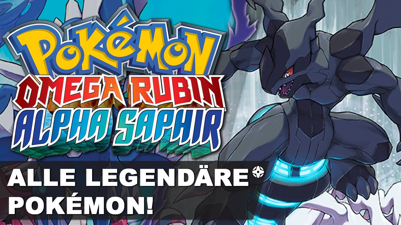 Alle Legendären Pokémon Fangen in Pokemon Omega Rubin & Alpha Saphir