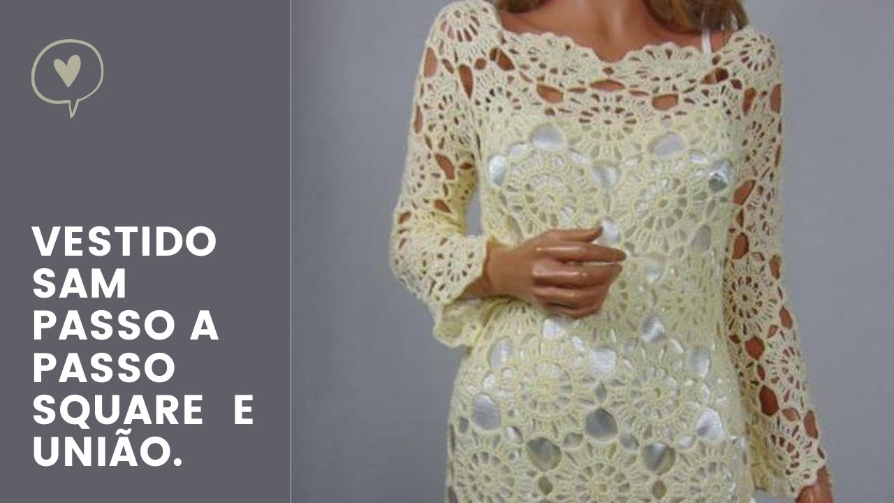 VESTIDO SAM EM CROCHê PASSO A PASSO E UNIÃO