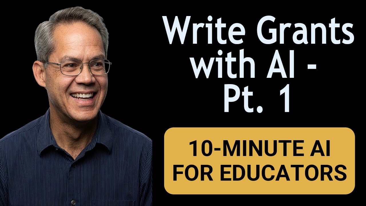 Grant Writing for Teachers Pt. 1: Use AI to Write A Successful Proposal