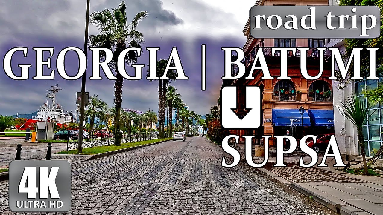 Road trip in Georgia 🇬🇪 | 4K - HDR 60fps | Drive from Batumi to Supsa