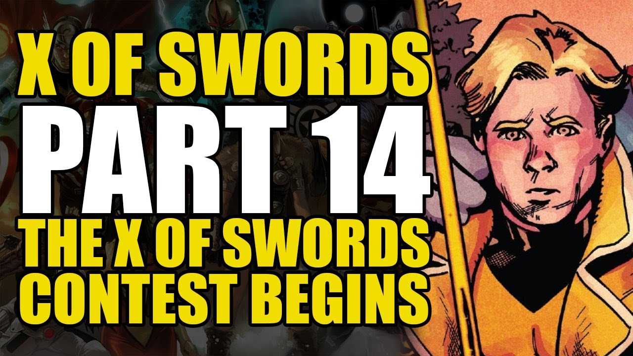 The X of Swords Contest Begins: Excalibur/X of Swords Part 14 | Comics Explained