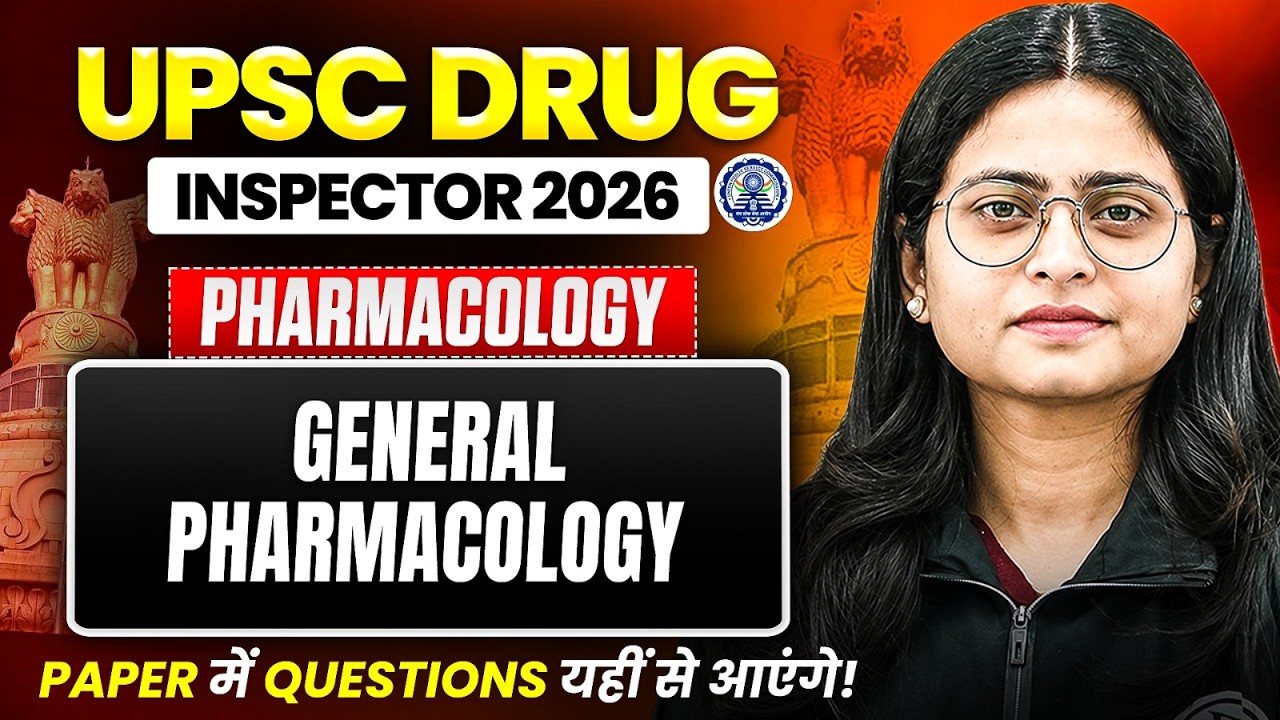 UPSC Drug Inspector 2026 | General Pharmacology | Pharmacology | UPSC Pharmacist 2026 | PW