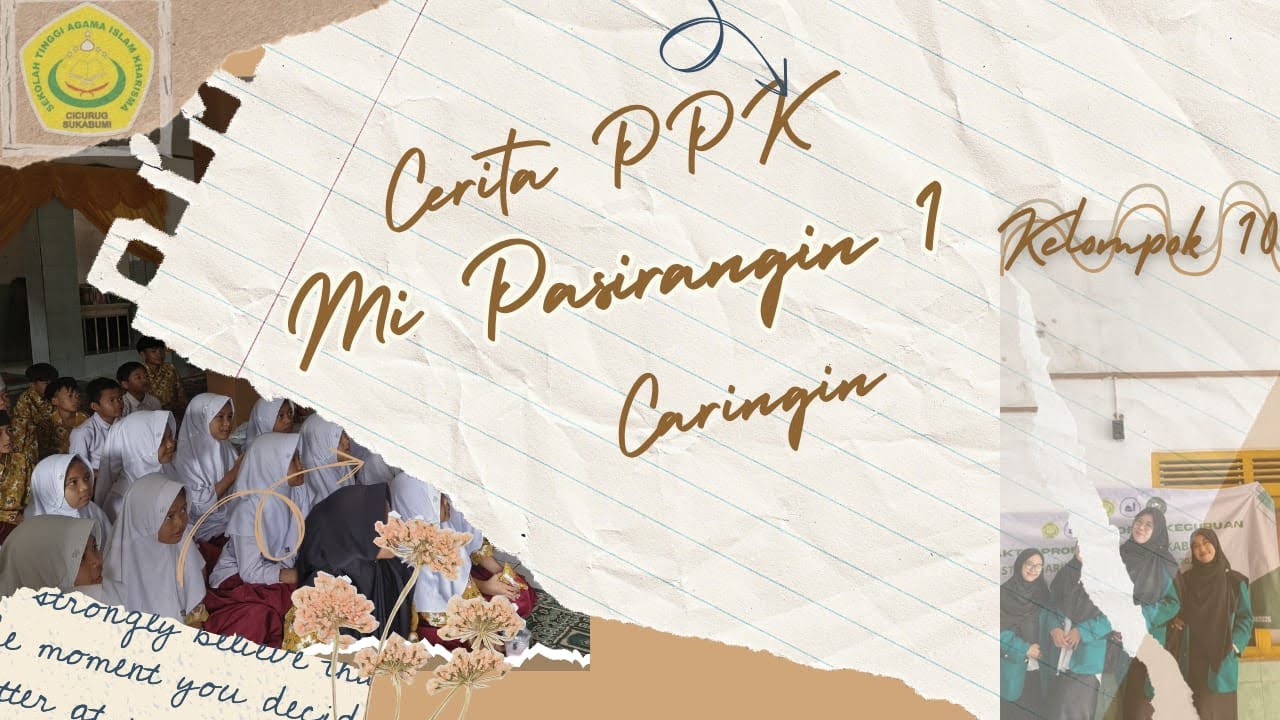 PPK Kelompok 10 STAI Kharisma Cicurug Sukabumi | Rekap Kegiatan di MI Pasirangin 1