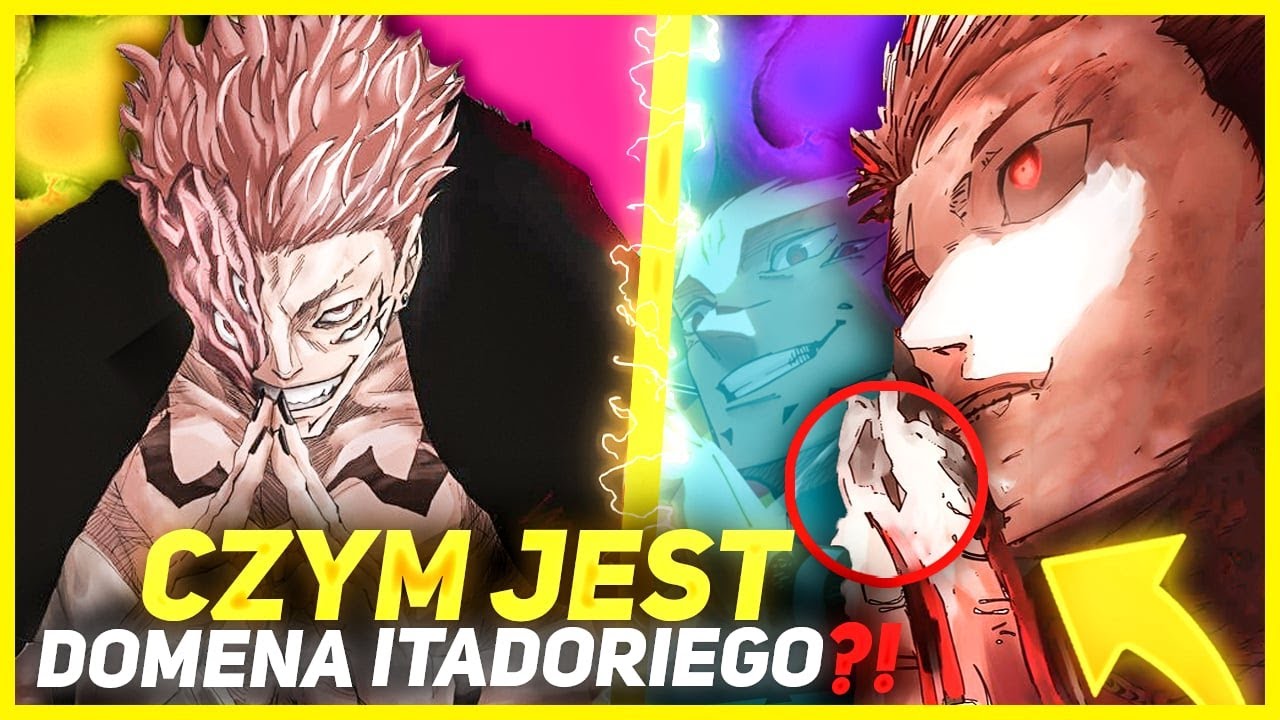 Jak działa DOMENA ITADORIEGO? OSTATNIE ROZDZIAŁY Jujutsu Kaisen!
