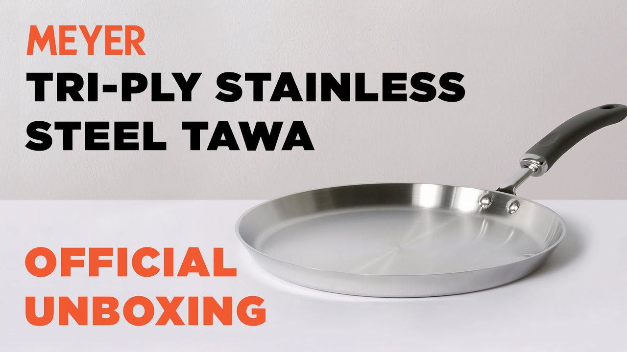 Unboxing, Review And Using Meyer Trivantage Tri-Ply Stainless Steel Dosa Tawa