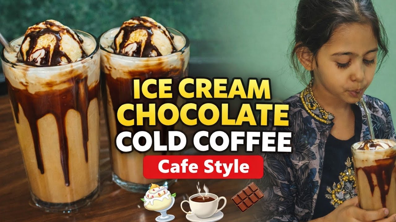 Ice Cream Chocolate Cold Coffee For My Betu 🍨☕ | Easy Café Style Cold Coffee At Home