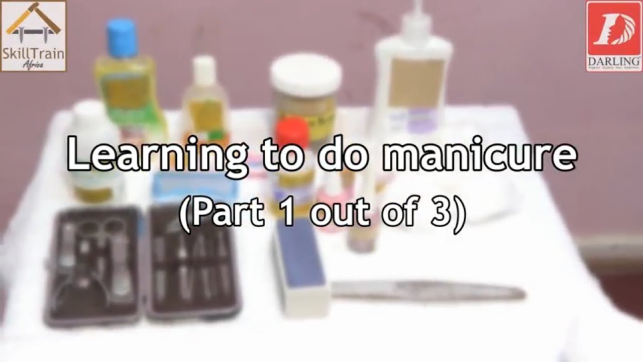 #27 Learning to do Manicure (Part-1) (English)