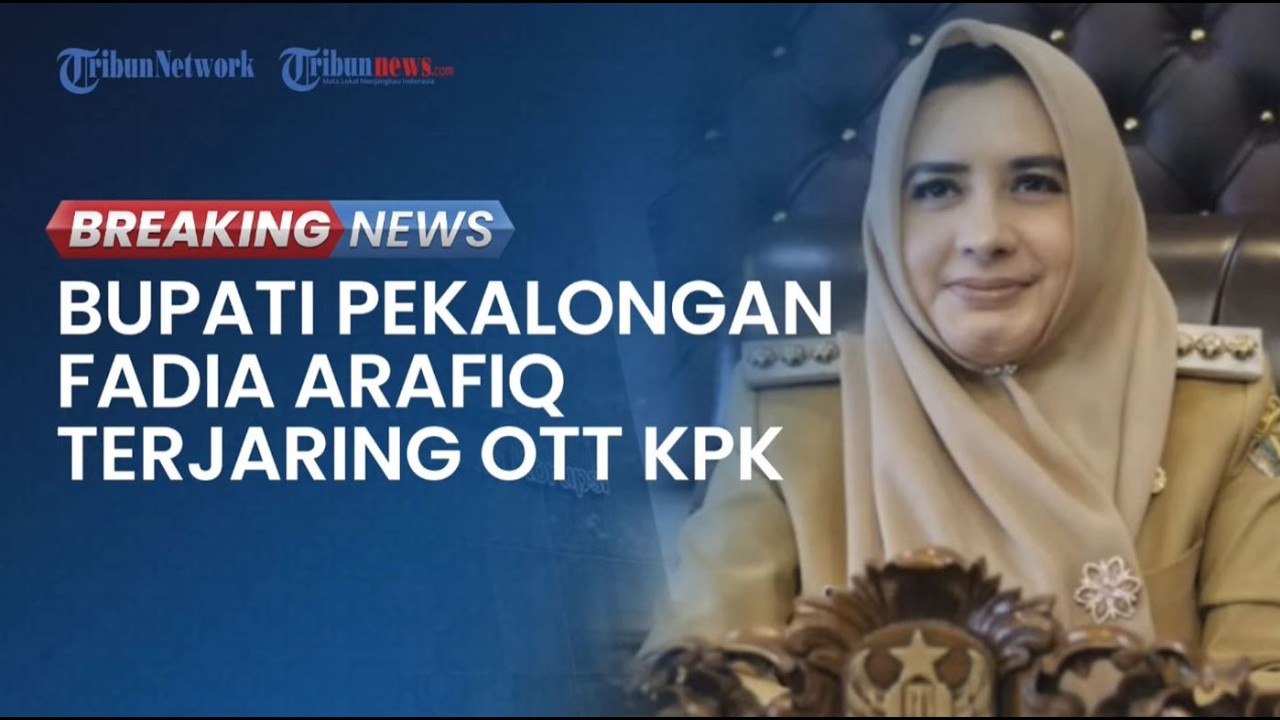 🔴BREAKING NEWS: KPK OTT Bupati Pekalongan Fadia Arafiq, Sejumlah Ruangan Pemkab Disegel