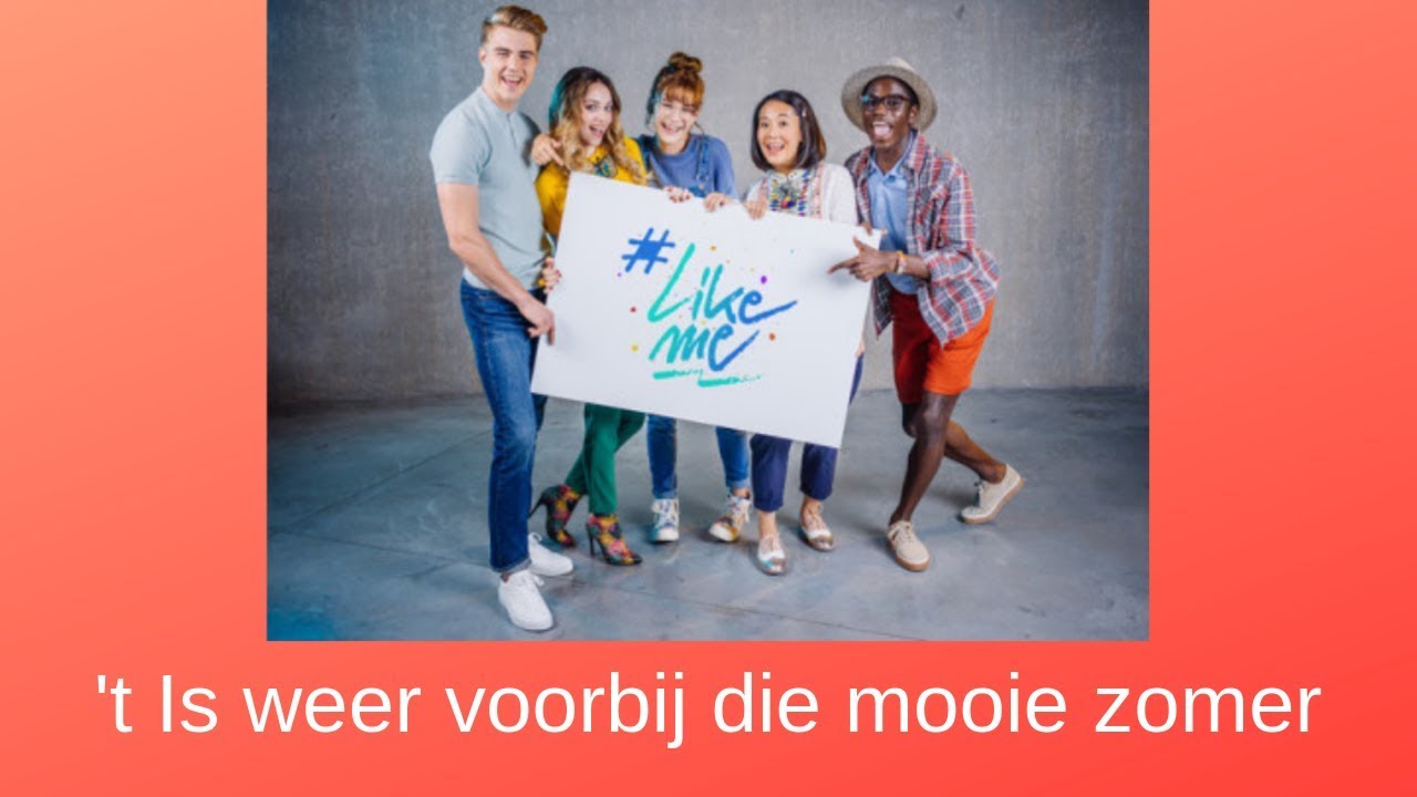 #LikeMe - 't Is weer voorbij die mooie zomer (Lyrics)