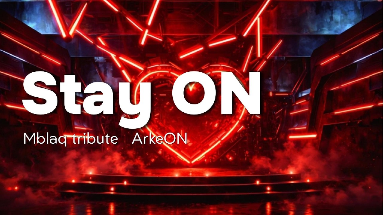 Stay ON  (MBLAQ cover) ArkeON version