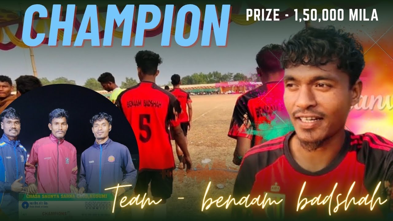 KUSUMI (ODISHA) BIG TURNAMENT RE CHAMPION TEAM LE BAI YENA 🔥|| TEAM - BENAAM BADSHAH 