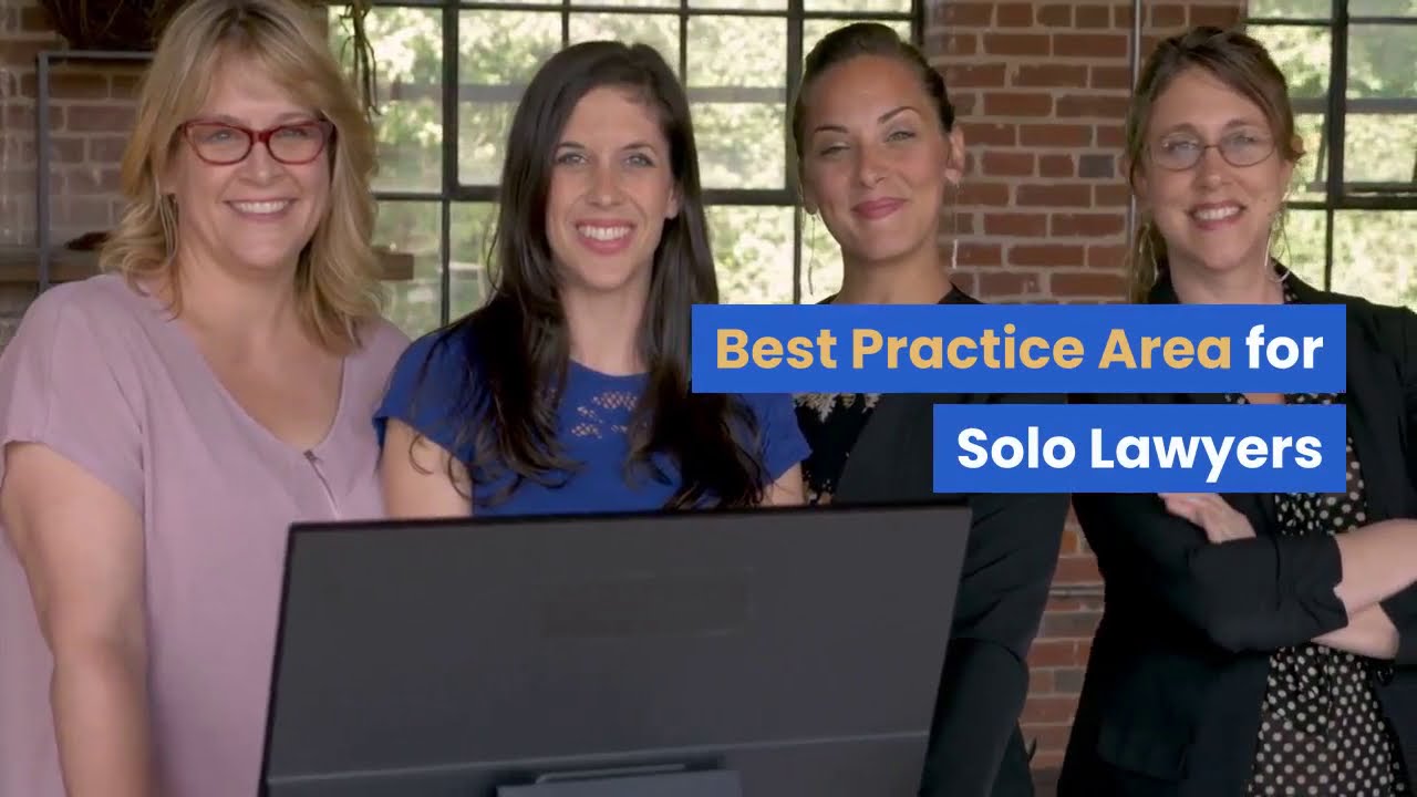 The Best Practice Area for Solo Lawyers.