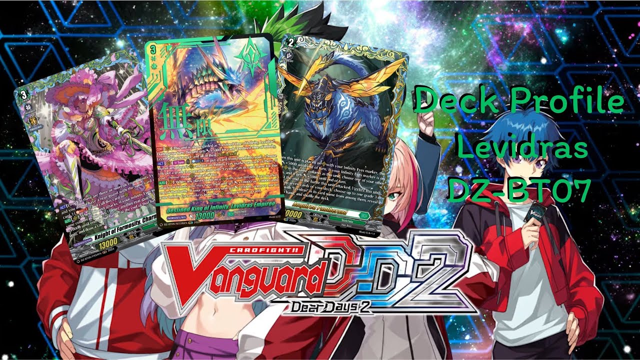 [Cardfight!! Vanguard Dear Days 2] Deck Profile Levidras DZ-BT07