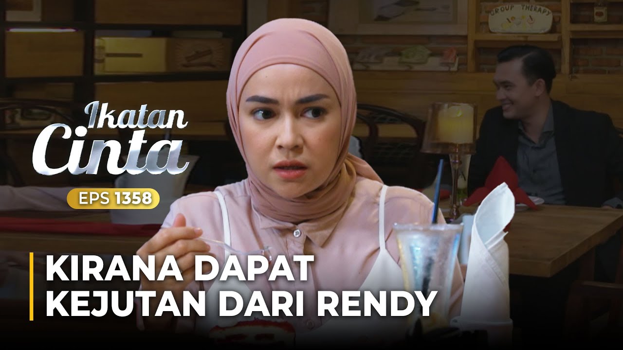 ROMANTIS BANGET!! Kirana Berharap Cincin Itu Dari Rendy | IKATAN CINTA | EPS.1358 (1/5)