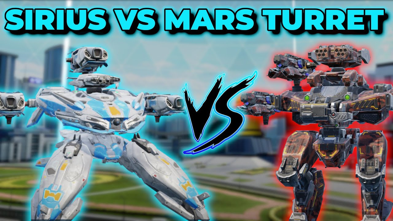 WR - Sirius VS Mars Turret - Which Turret Deals More Damage? | War Robots