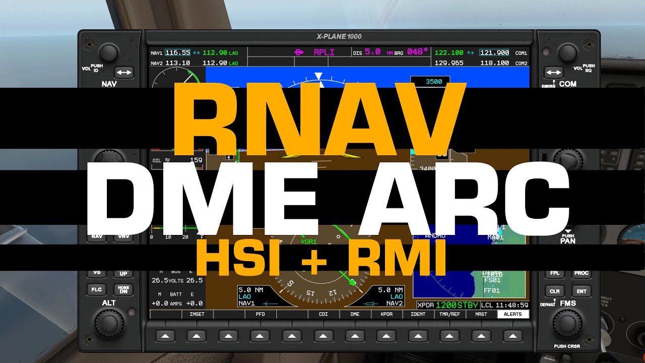 RNAV: DME Arc - HSI + RMI | X-Plane 11